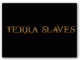 http://www.ljportal.com/images/stories/novo/jesen/terra_slaves.gif